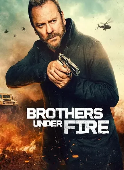 دانلود فیلم براداران زیر آتش (Brothers Under Fire) دوبله