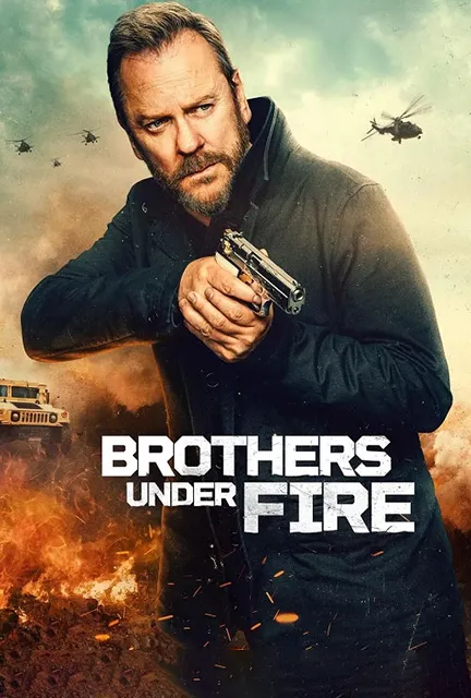 دانلود فیلم براداران زیر آتش (Brothers Under Fire) دوبله دانلود فیلم براداران زیر آتش (Brothers Under Fire) دوبله
