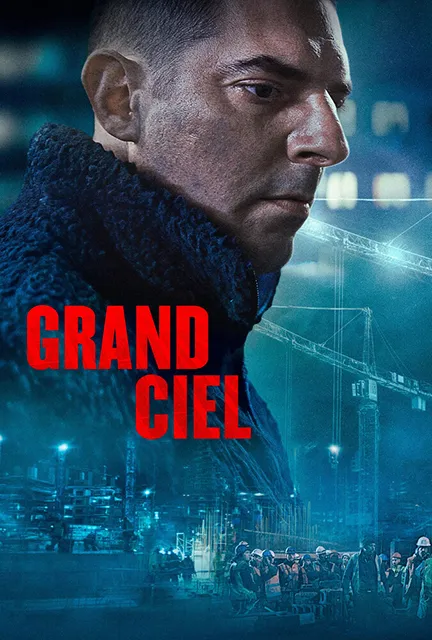 دانلود فیلم آسمان بیکران (Grand Ciel 2026) زیرنویس دانلود فیلم آسمان بیکران (Grand Ciel 2026) زیرنویس