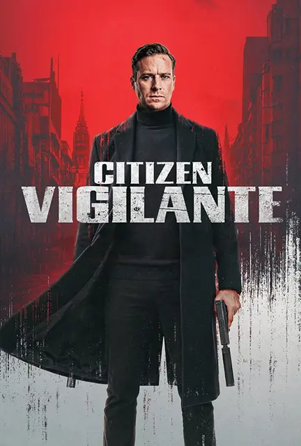 دانلود فیلم شهروند انتقام جو (Citizen Vigilante) زیرنویس